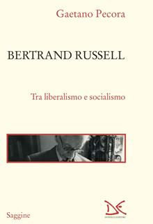 Bertrand Russell tra socialismo e liberalismo