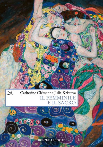 Il femminile e il sacro - Catherine Clément,Julia Kristeva - ebook