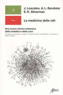 La medicina delle reti. Una nuova visione sistemica