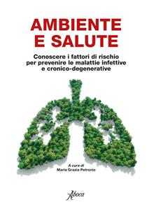 Ambiente e salute. Per una medicina responsabile