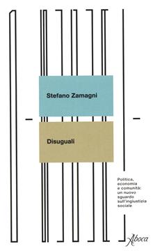 Disuguali politica, economia e finanza. Un nuovo sguardo