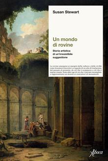 Un mondo di rovine