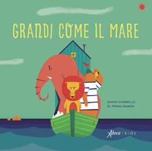Grandi come l'acqua