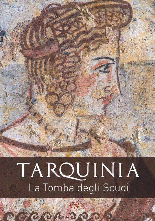 Tarquinia. La tomba degli scudi - copertina