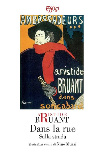 Dans la rue-Sulla strada - Aristide Bruant - copertina