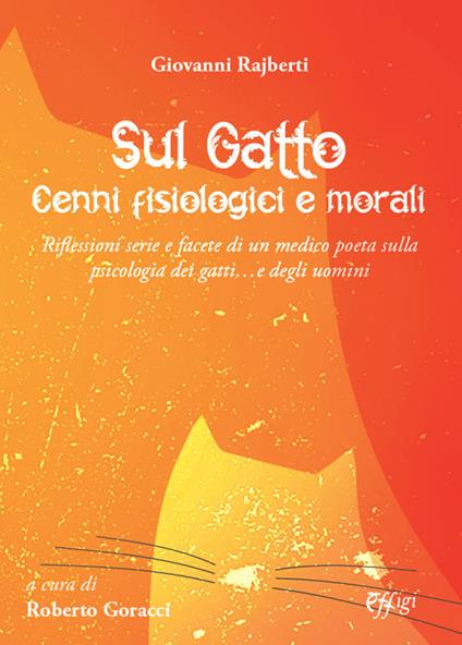 Sul gatto. Cenni fisiologici e morali - copertina