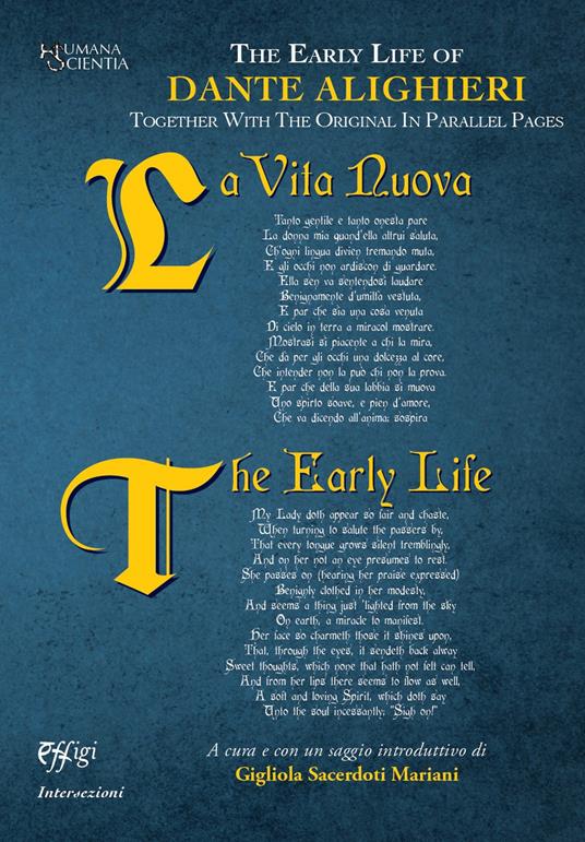 The early life of Dante Alighieri. Together with the original in parallel pages. Ediz. bilingue - copertina