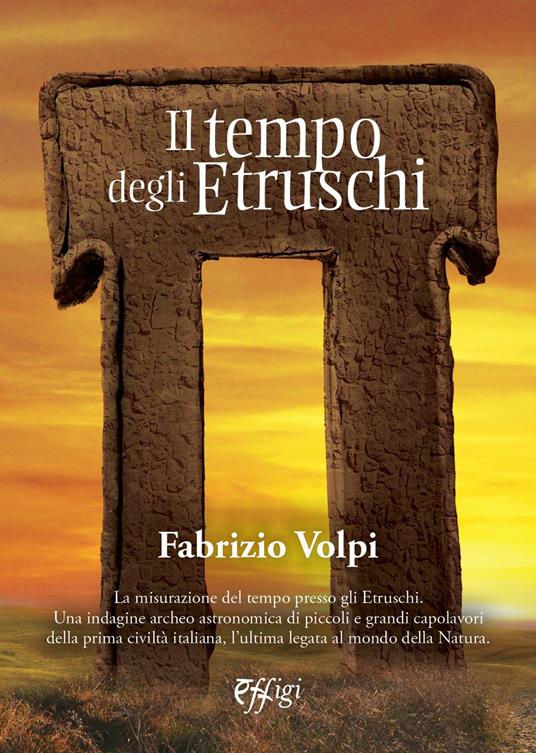 Il tempo degli Etruschi - Fabrizio Volpi - copertina
