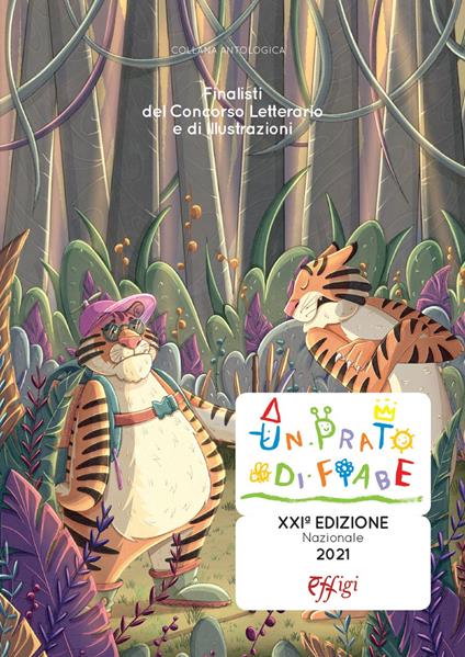 Un prato di fiabe. Finalisti del concorso letterario e di illustrazioni. Ediz. a colori - copertina