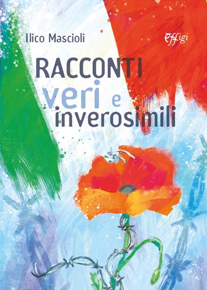 Racconti veri e inverosimili - Ilico Mascioli - copertina