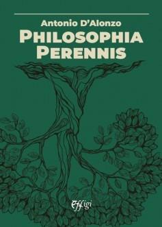 Philosophia perennis - Antonio D'Alonzo - copertina
