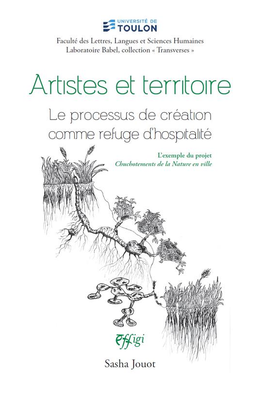 Artistes et territoire. Le processus de création comme refuge d'hospitalité - Sasha Jouot - copertina