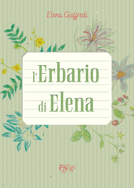 L'erbario di Elena - Elena Gioffredi - copertina
