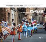Palio 365. Un progetto di tutela partecipata