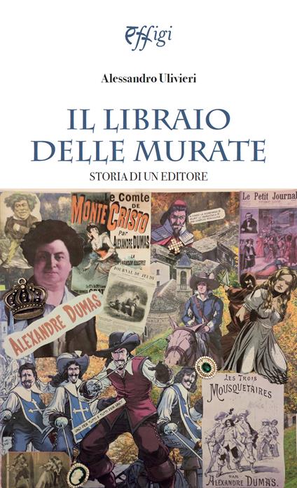 Il libraio delle Murate. Storia di un editore - Alessandro Ulivieri - copertina