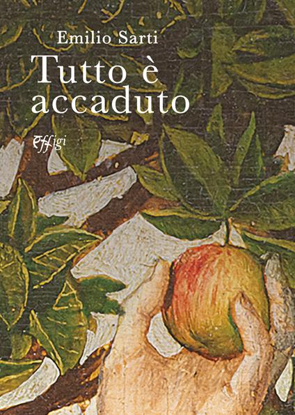 Tutto è accaduto - Emilio Sarti - copertina