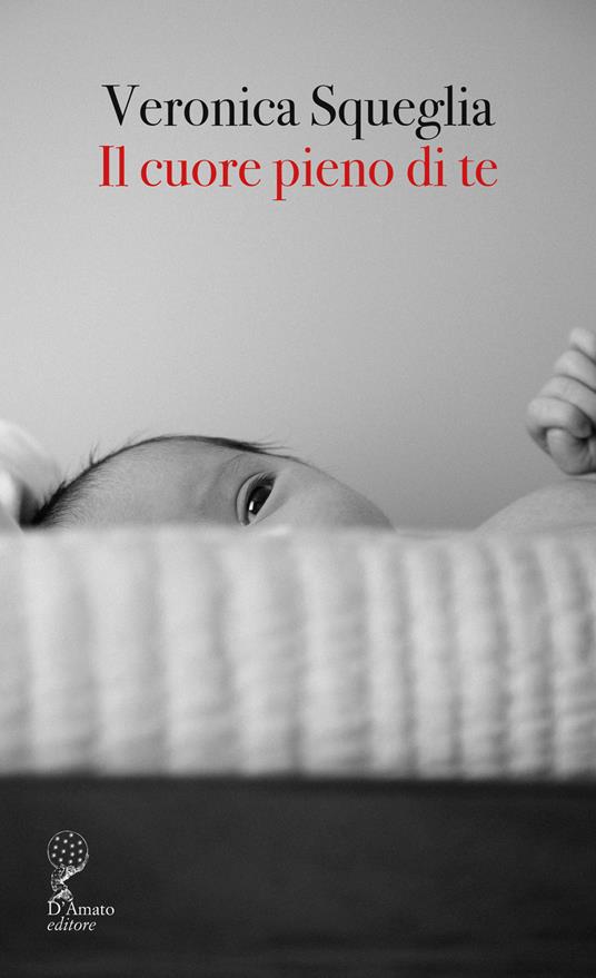 Il cuore pieno di te - Veronica Squeglia - copertina