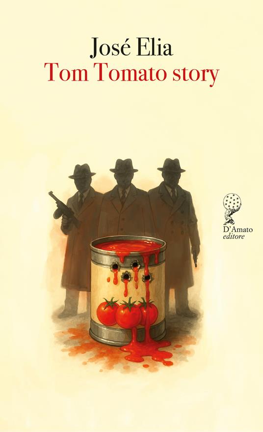 Tom Tomato story - José Elia - copertina