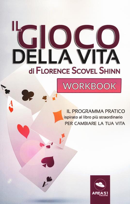 Il gioco della vita. Workbook - Florence Scovel Shinn - copertina