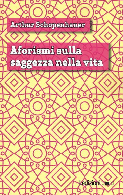 La saggezza della vita - Arthur Schopenhauer - copertina