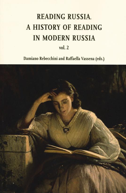 Reading in Russia. A history of reading in modern Russia. Vol. 2 - copertina