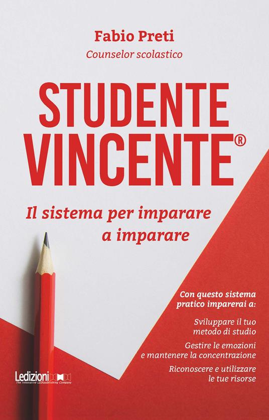 Studente Vincente®. Il sistema per imparare a imparare - Fabio Preti - copertina