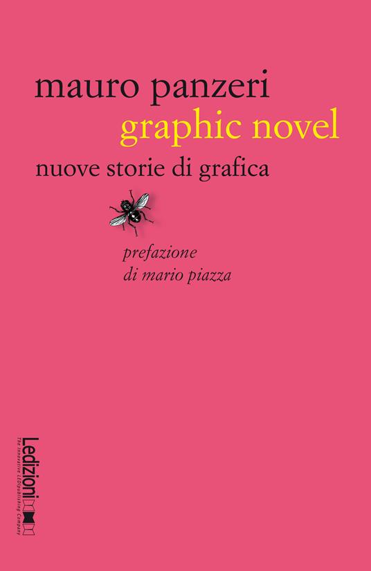 Graphic novel. Nuove storie di grafica - Mauro Panzeri - ebook