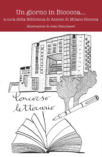 Un giorno in Bicocca... - Biblioteca di Ateneo di Milano-Bicocca,Jean Blanchaert - ebook
