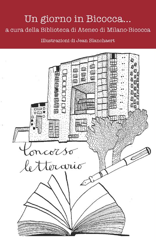 Un giorno in Bicocca... - Biblioteca di Ateneo di Milano-Bicocca,Jean Blanchaert - ebook