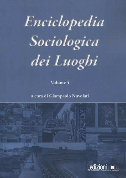 Enciclopedia sociologica dei luoghi. Vol. 4 - copertina