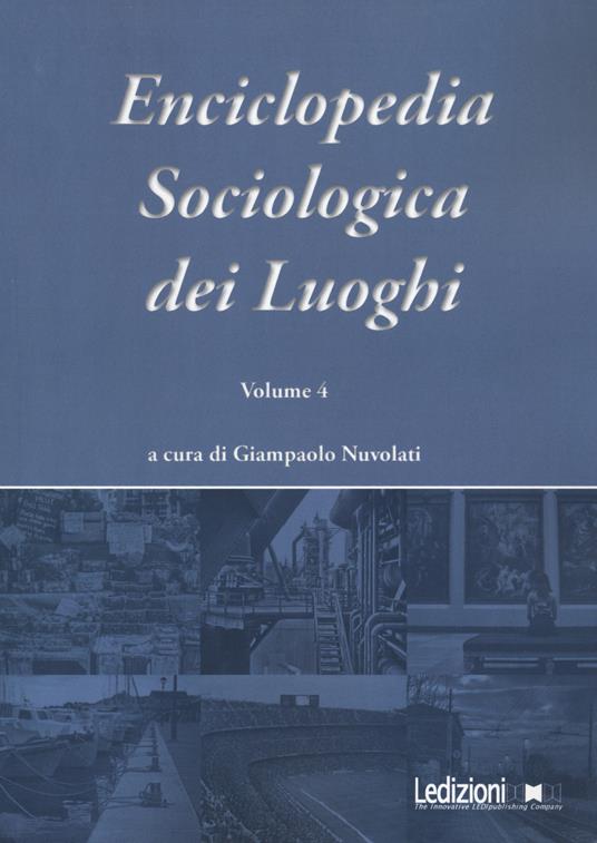 Enciclopedia sociologica dei luoghi. Vol. 4 - copertina