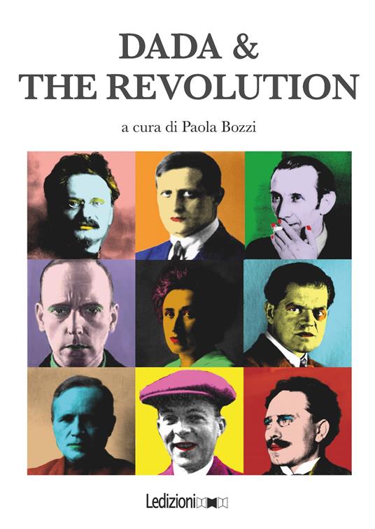 Dada & the revolution - Paola Bozzi - ebook
