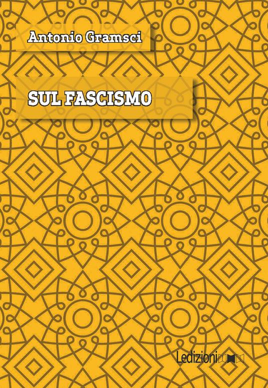 Sul fascismo - Antonio Gramsci - copertina