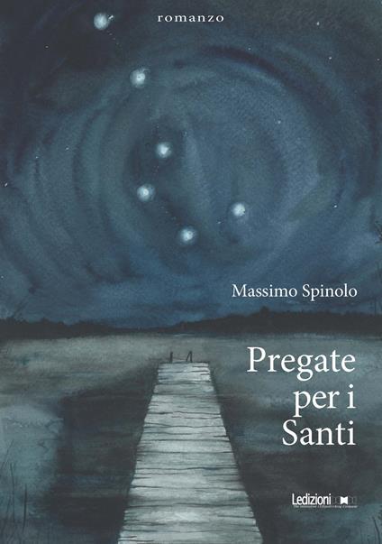 Pregate per i santi - Massimo Spinolo - ebook