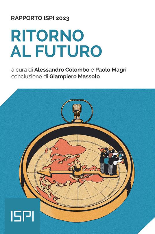 Ritorno al futuro. Rapporto ISPI 2023 - copertina