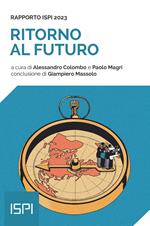 Ritorno al futuro. Rapporto ISPI 2023