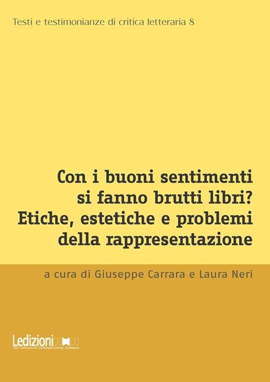 Con i buoni sentimenti si fanno brutti libri? - Giuseppe Carrara,Laura Neri - ebook