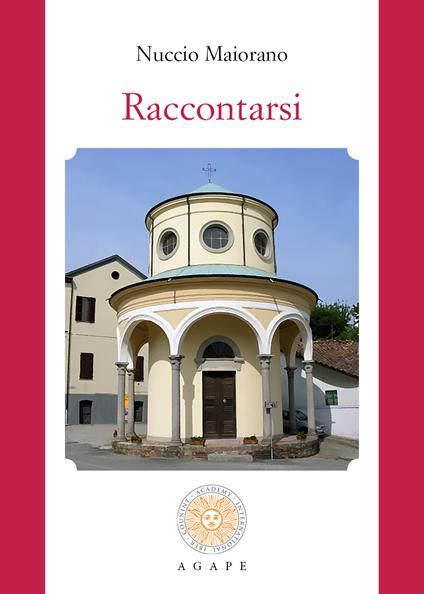 Raccontarsi. Nuova ediz. - Nuccio Maiorano - copertina