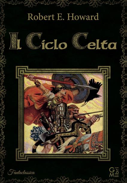 Il ciclo celta - Robert E. Howard - copertina