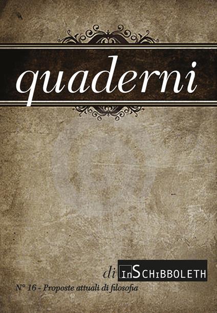 Quaderni di Inschibboleth (2021). Vol. 16: Proposte attuali di filosofia. - copertina