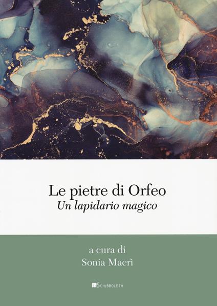 Le pietre di Orfeo. Un lapidario magico - copertina