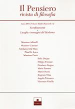 Il pensiero. Rivista di filosofia (2004). Vol. 43: Sconfinamenti-Luoghi e immagini del Moderno