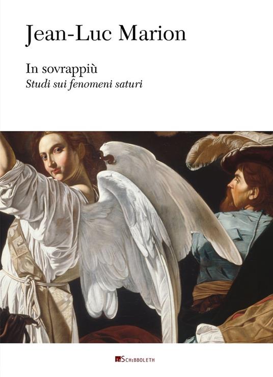 In sovrappiù. Studi sui fenomeni saturi - Jean-Luc Marion - copertina