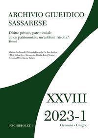 Archivio giuridico sassarese (2023). Vol. 1: Diritto privato, patrimoniale e non patrimoniale: un'antitesi irrisolta? - copertina