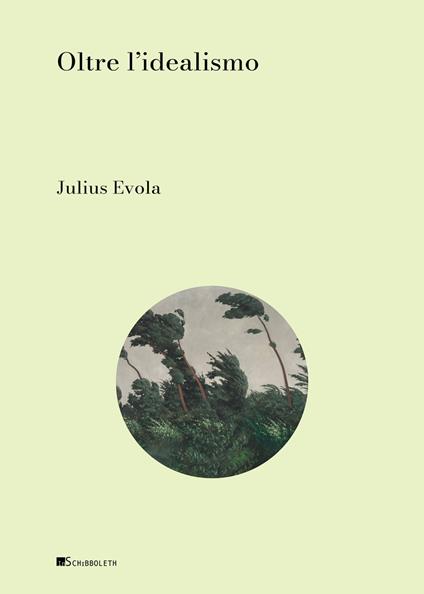 Oltre l'idealismo - Julius Evola - copertina