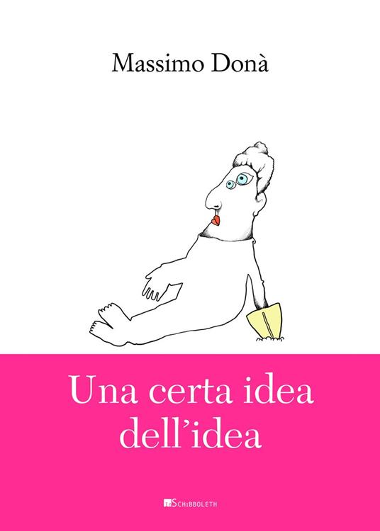 Una certa idea dell'idea - Massimo Donà - copertina
