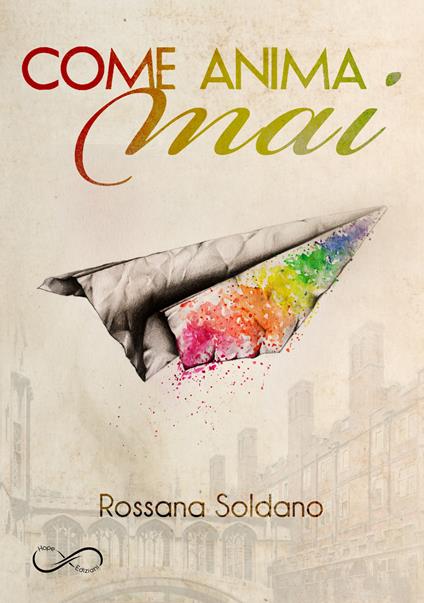 Come anima mai - Rossana Soldano - ebook