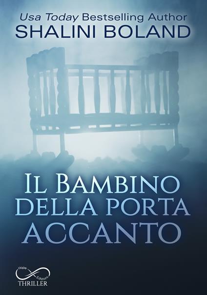 Il bambino della porta accanto - Shalini Boland - copertina