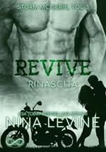 Revive. Rinascita. Storm MC. Vol. 3