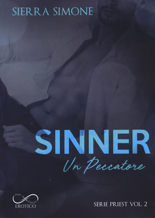 Sinner. Un peccatore. Priest. Vol. 2 - Sierra Simone - copertina
